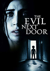 The Evil Next Door (Spielfilm)&nbsp;· Dialogbuch und Regie